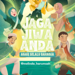 Jaga Jiwa Anda Agar Selalu Bahagia